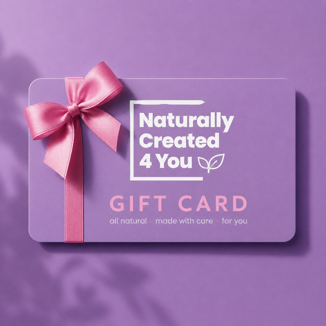 gift card Naturally Created 4 You